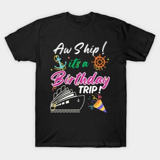 Birthday Cruise Trip T-Shirt